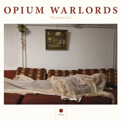 Opium Warlords - Nembutal - Music CD