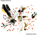 Burton Green Trio - Peace Beyond Conflict - Music CD