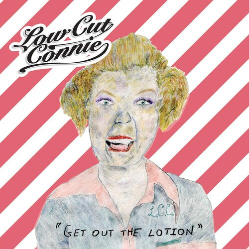 Low Cut Connie - Get Out The Lotion - Music CD