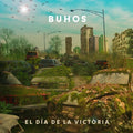 Buhos - El Dia De La Victoria - Music CD