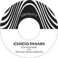 Mann,chico - Come Inside / Sorrow Tears & Blood - Vinyl Record