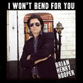 Hooper,brian Henry - I Won't Bend For You - Vinyl Record