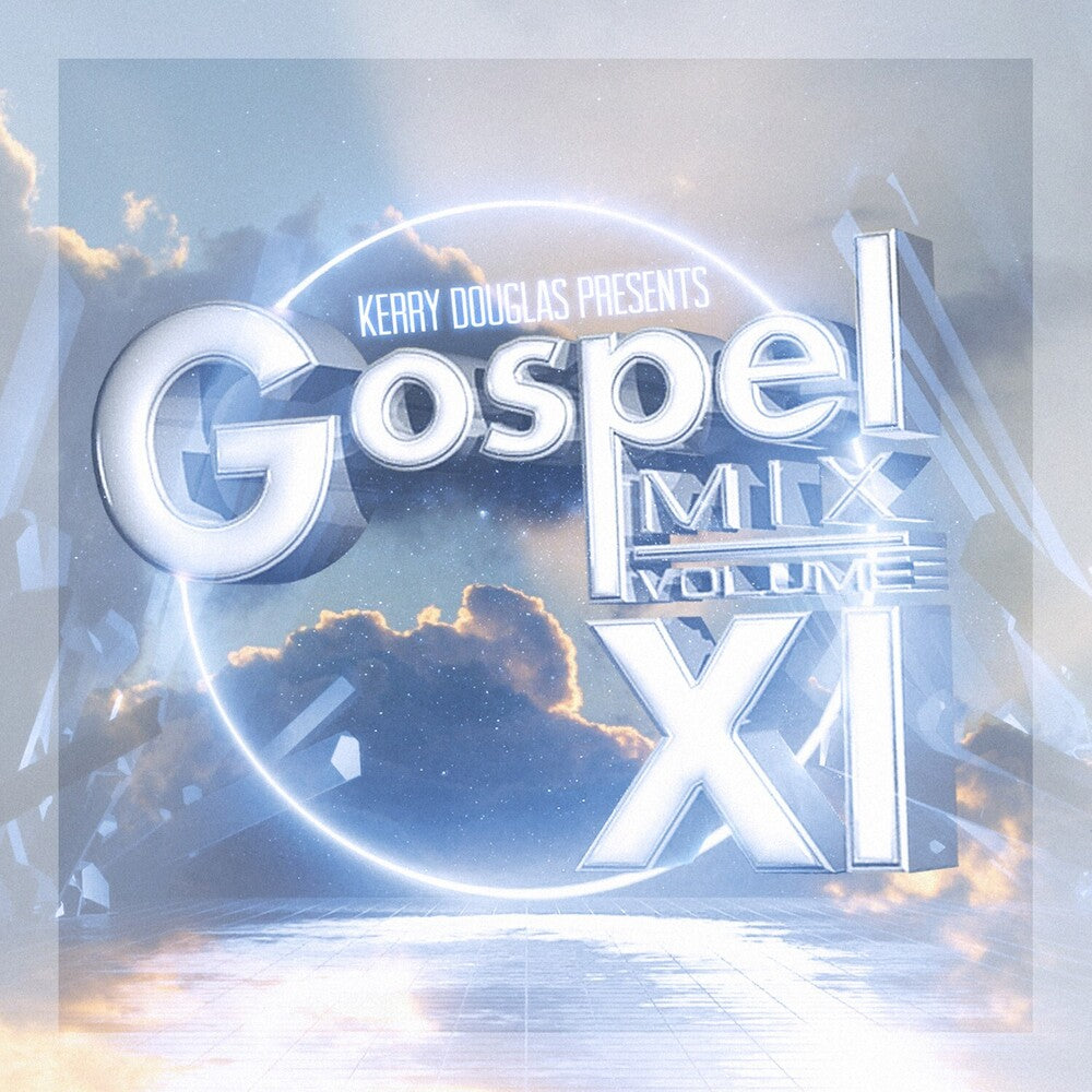 Kerry Douglas Presents: Gospel Mix Vol. 11 / Various Music CD