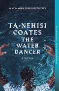 Coates,ta-nehisi - Water Dancer - Books
