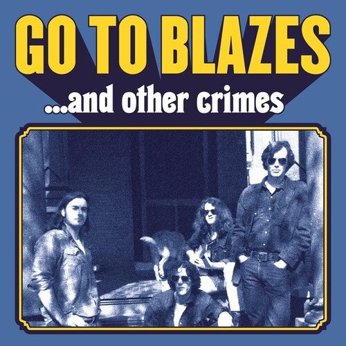 Go To Blazes - & Other Crimes - Vinyl Record