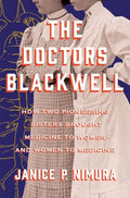 Nimura,janice P - Doctors Blackwell - Books
