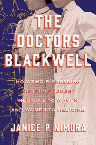 Nimura,janice P - Doctors Blackwell - Books