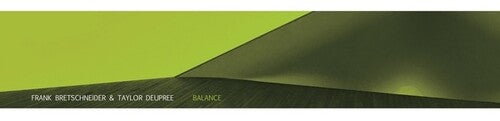 Bretschneider,frank & Deupree,taylor - Balance - Vinyl Record