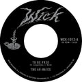 Ar-kaics - To Be Free / Easy - Vinyl Record