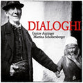 Auzinger / Schobersberger - Dialoghi - Music CD