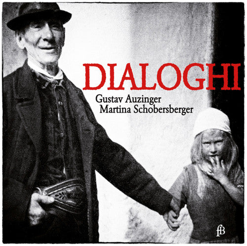 Auzinger / Schobersberger - Dialoghi - Music CD