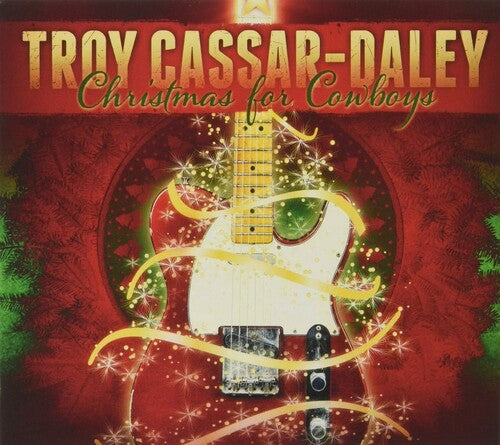 Cassar-daley,troy - Christmas For Cowboys - Music CD