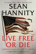 Hannity,sean - Live Free Or Die - Books