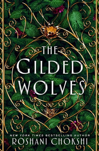 Chokshi,roshani - Gilded Wolves - Books
