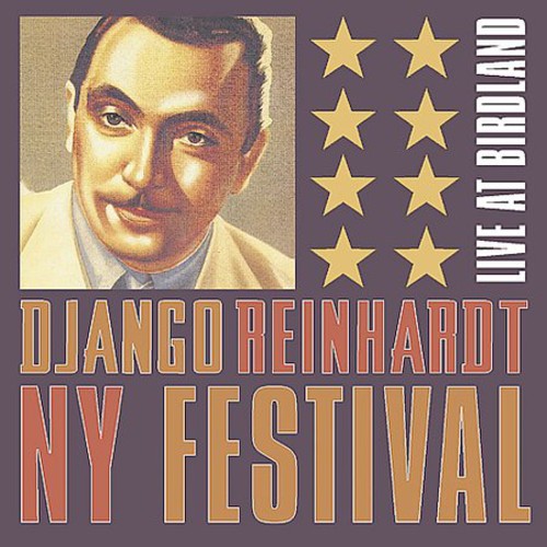 Django Reinhardt New York Fest Live Birdland / Var - Django Reinhardt New York Fest Live Birdland / Var - Music CD