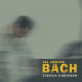 Bach,j.s. / Simonian - All Around Bach - Music CD