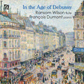 Boulanger / Wilson / Dumont - In The Age Of Debussy - Music CD