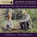 Bax / Howick / Callaghan - Entente Musicale - Music CD