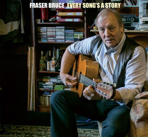 Bruce,fraser - Every Song's A Story - Music CD