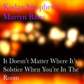 Kodax Strophes / Bates,martyn - It Doesn't Matter Where It's Solstice When You're - Music CD
