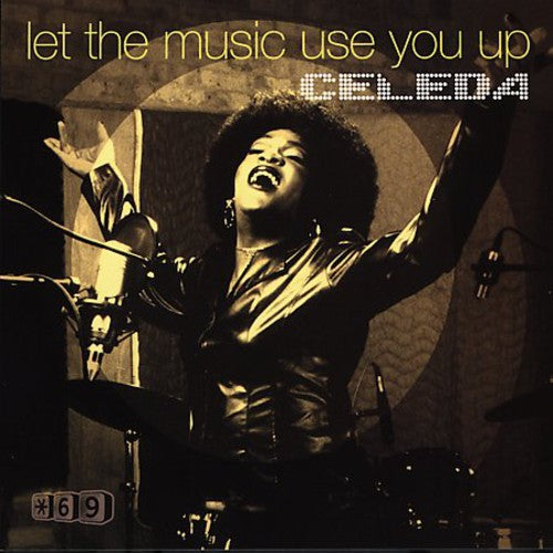 Celeda - Let The Music Use You Up - Vinyl Record