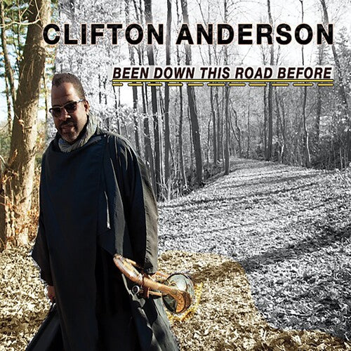 Anderson,clifton - Been Down This Road Before - Music CD