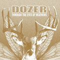 Dozer - Through The Eyes Of Heathens - Vinyl Record