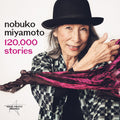 Miyamoto,nobuko - 120 000 Stories - Music CD