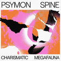 Psymon Spine - Charismatic Megafauna - Vinyl Record