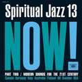 Spiritual Jazz 13: Now Part 2 / Various - Spiritual Jazz 13: Now Part 2 / Various - Music CD