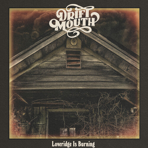 Drift Mouth - Loveridge Is Burning - Music CD
