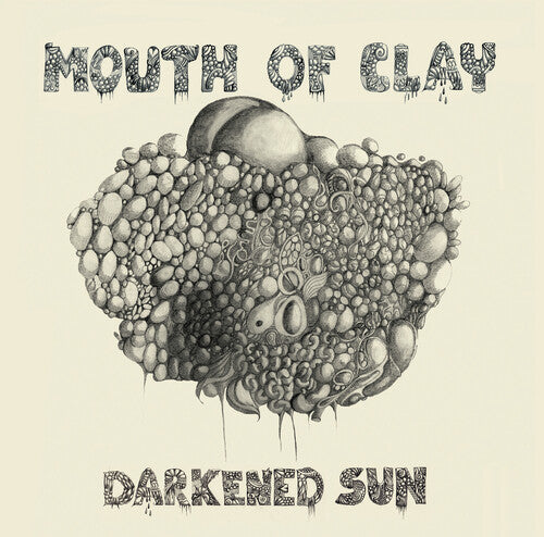 Mouth Of Clay - Darkened Sun - Music CD