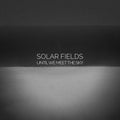 Solar Fields - Until We Meet The Sky - Music CD