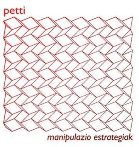 Petti - Manipaluzio Estrategiak - Music CD