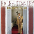 Stanley,ralph - I'll Answer The Call - Music CD
