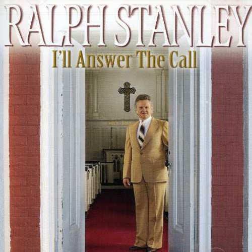 Stanley,ralph - I'll Answer The Call - Music CD