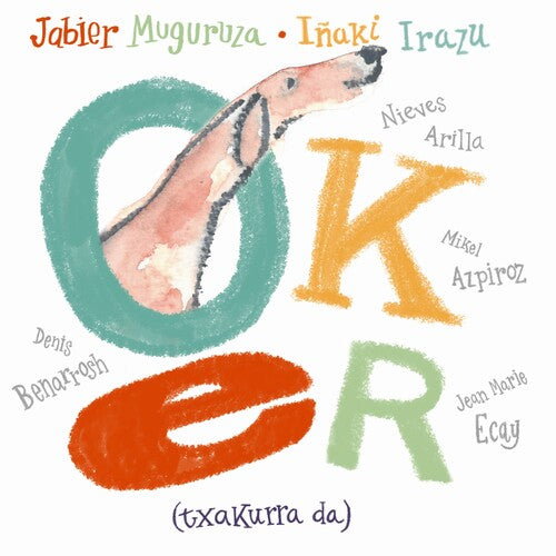 Muguruza,jabier - Oker ( Txakurra Da ) - Music CD