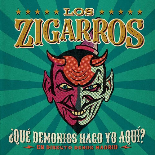 Los Zigarros - Que Demonios Hago Yo Aqui: En Directo Desde Madrid - Music CD