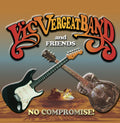 Vic Vergeat Band & Friends - No Compromise - Music CD