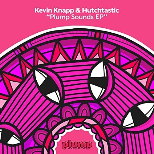 Knapp,kevin / Hutchtastic - Plump Sounds - Vinyl Record