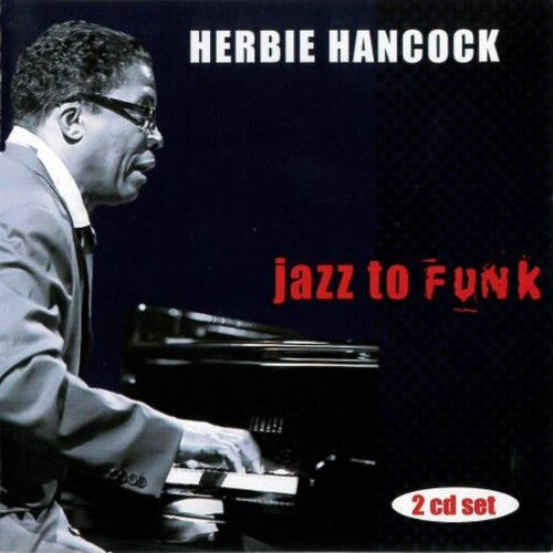 Hancock,herbie - Jazz To Funk - Music CD