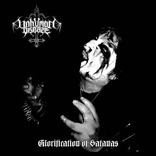 Unhuman Disease - Glorification Of Satanas - Music CD