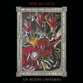 De Lucia,pepe - Un Nuevo Universo - Music CD