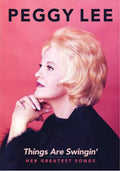 Peggy Lee: Things Are Swingin - Peggy Lee: Things Are Swingin - DVD
