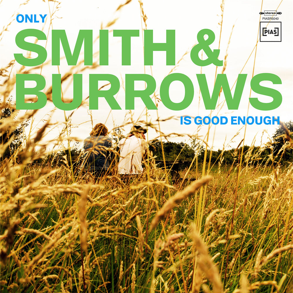 Only Smith & Burrows Is Good Enough [LP] Vinyl Record