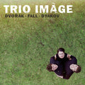 Dvorak / Trio Image - Piano Trios - Music CD