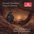 Marschner / Williams / Ekambaram - Songs For Baritone - Music CD