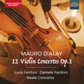 D'alay / Reale Concerto / Fanfoni - 12 Violin Concertos 1 - Music CD