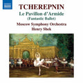 Tcherepnin / Moscow Symphony Orch / Shek - Le Pavillon D'armide - Music CD