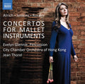 Alrich / Glennie / Thorel - Concertos For Mallet - Music CD
